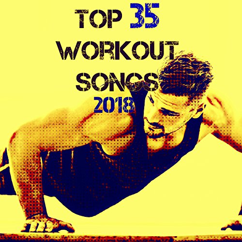 Play Top 35 Workout Songs 2018 by Xtreme Cardio Workout Music on Amazon Music