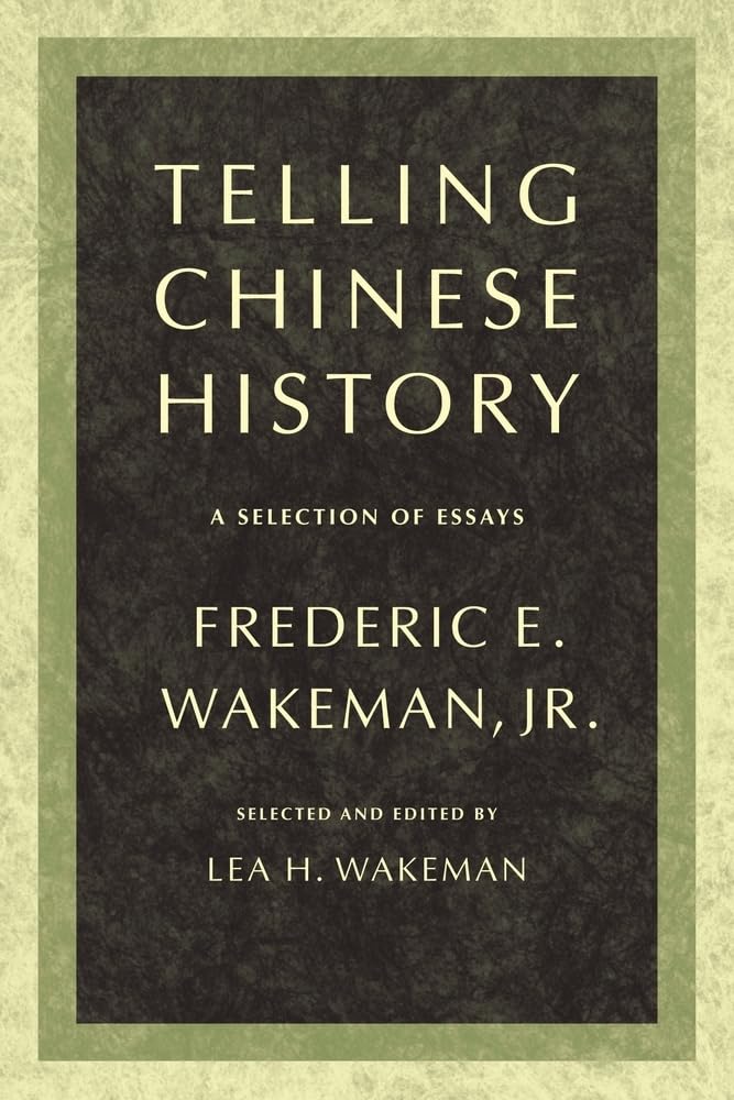 Telling Chinese History: A Selection of Essays