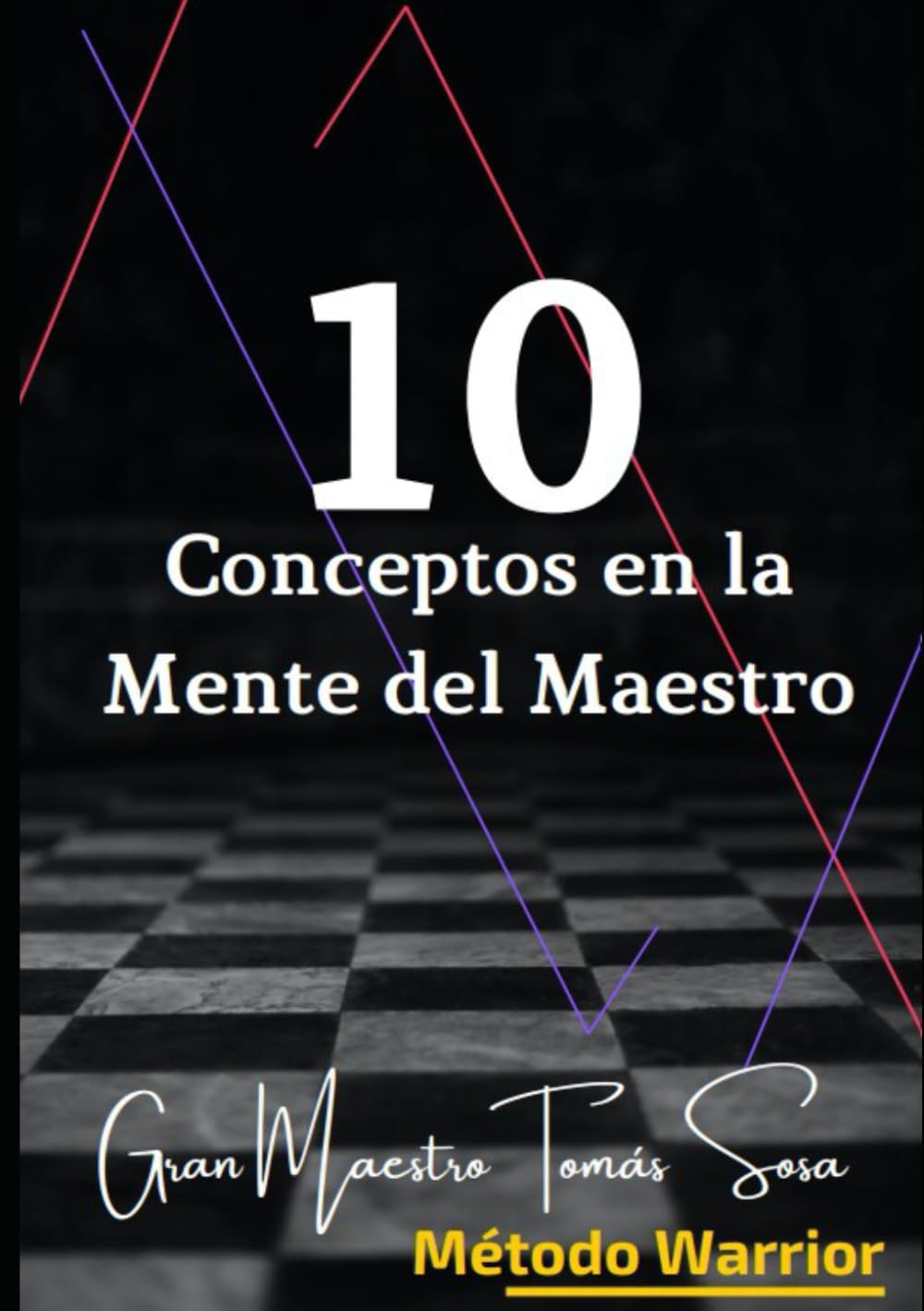 10 CONCEPTOS EN LA MENTE DEL MAESTRO (Spanish Edition)