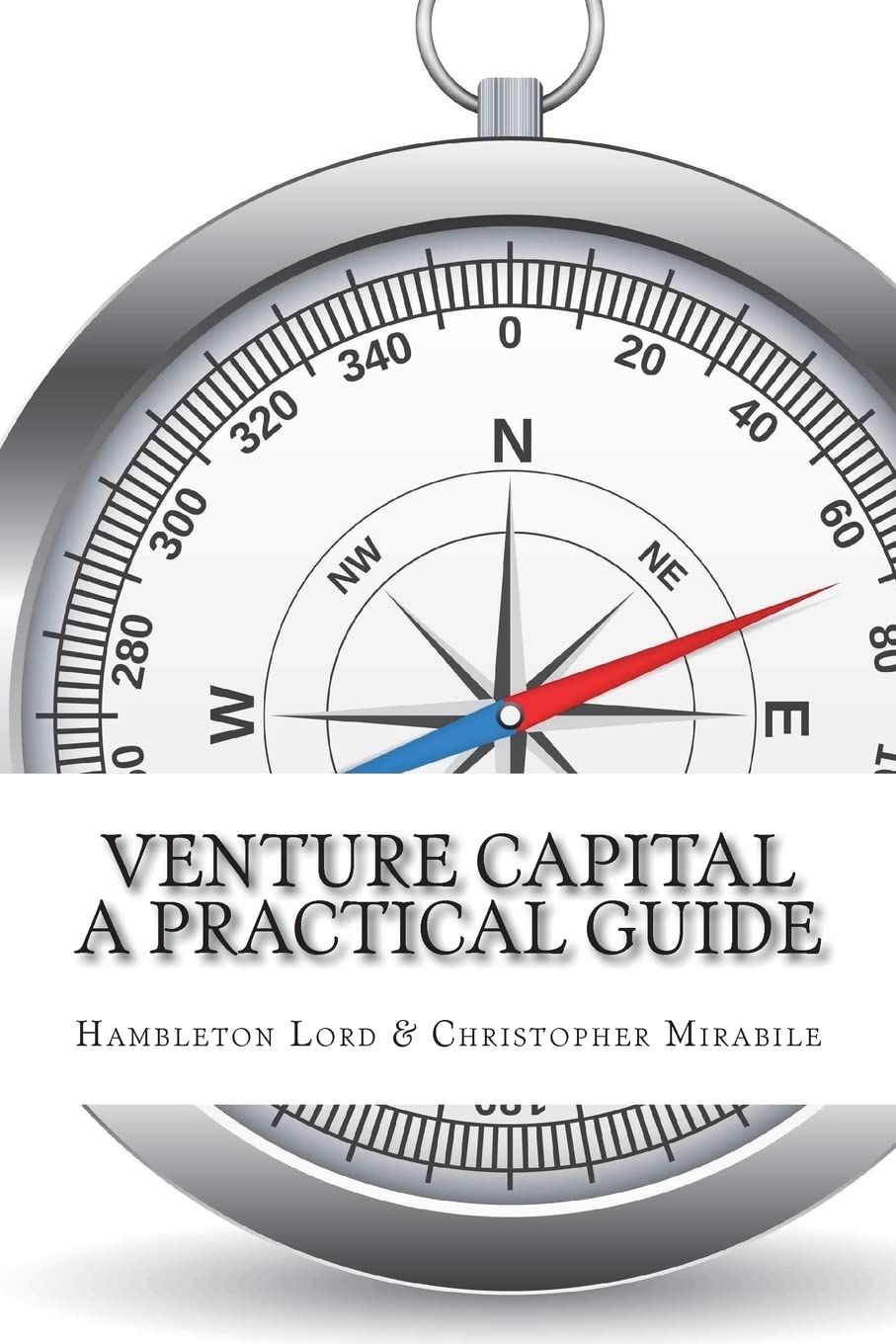 Venture Capital: A Practical Guide to Fund Formation and Management