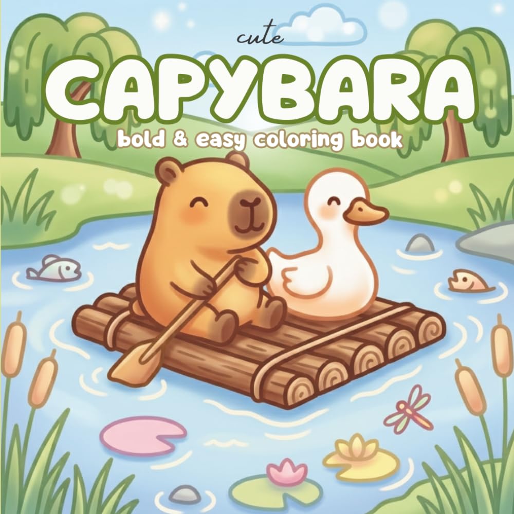 Cute Capybara Coloring Book: 45 Cozy Kawaii Scenes with Animal Friends | Bold & Easy Designs for Kids and Adults | Relaxation and Stress Relief
