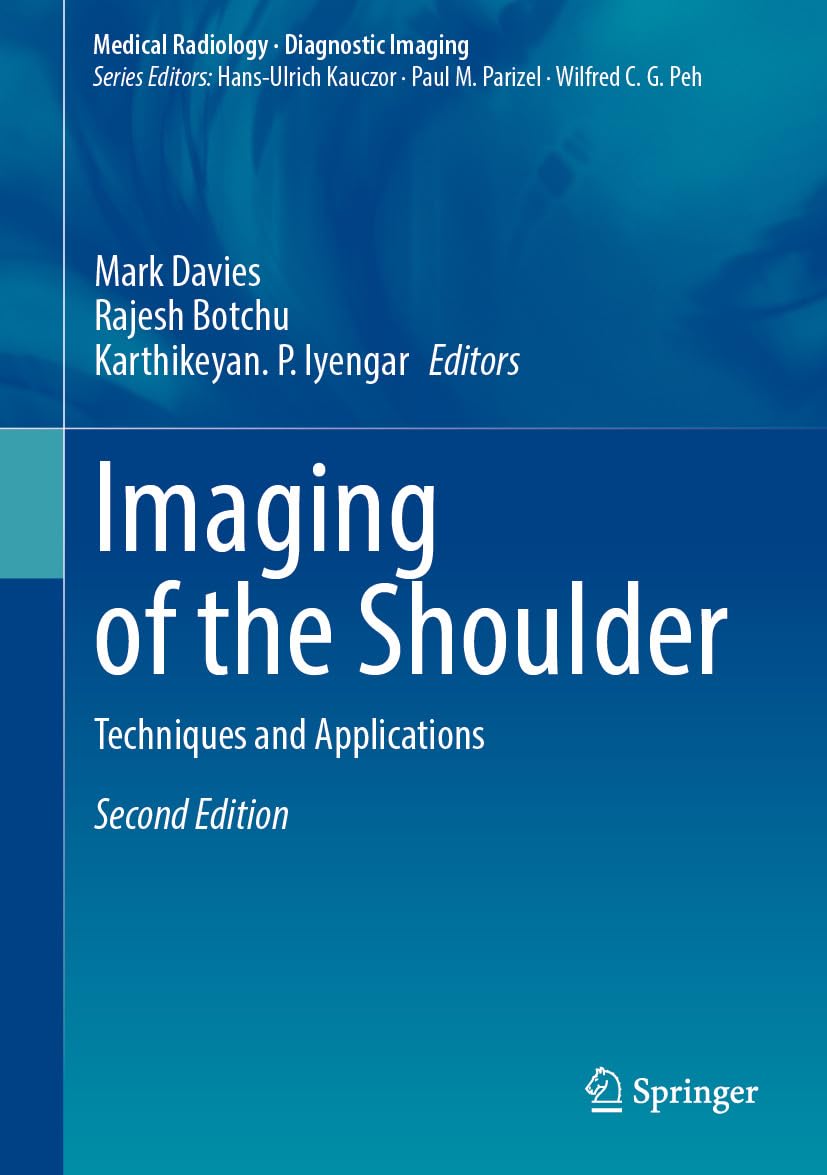 Imaging of the Shoulder: Techniques and Applications (Medical Radiology)