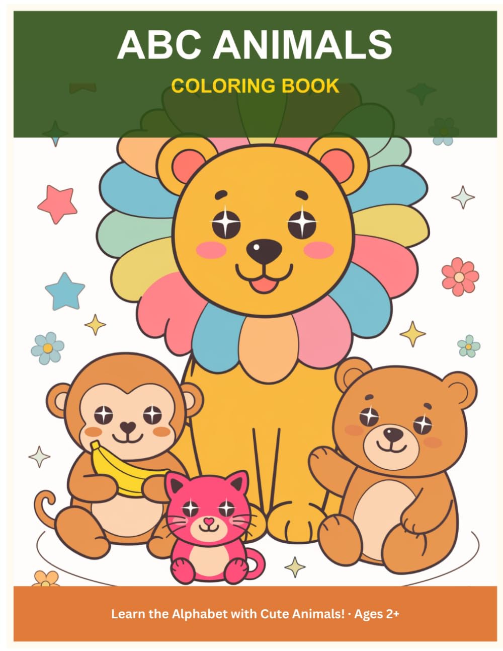 ABC Animals Coloring Book: Learn the Alphabet with Cute Animals - Coloring Book for Toddlers Ages 2+