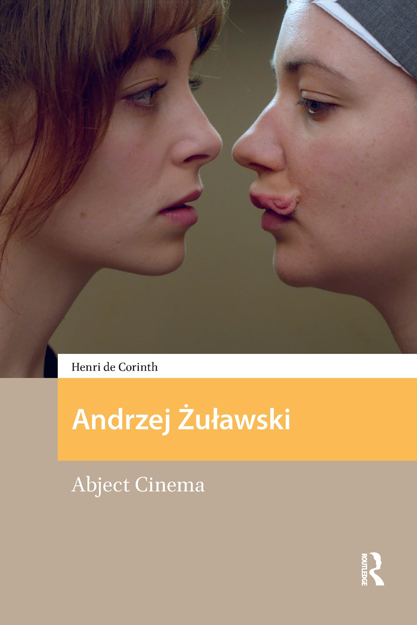 Andrzej Zulawski Abject Cinema analyser la filmographie est-européenne sans contrainte