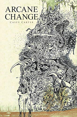 Arcane Change (English Edition)