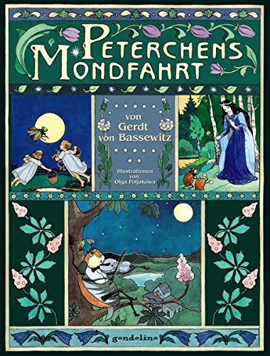 Peterchens Mondfahrt. Ein Kinder-Buch-Klassiker.: Hochwertige Bilderbücher mit wunderschönen Illus Peterchens Mondfahrt. Ein Kinder-Buch-Klassiker.: Hochwertige Bilderbücher mit wunderschönen Illus