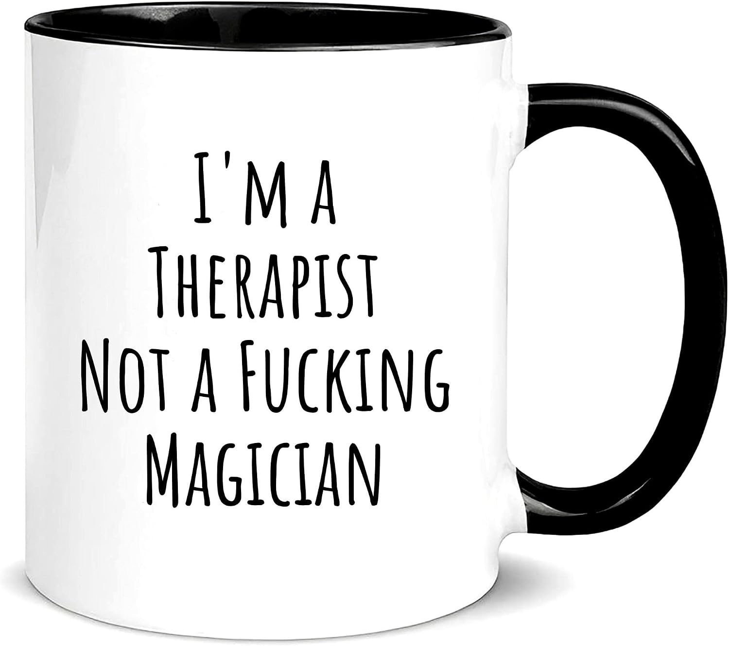 wonwhew Funny Therapist Mug,I'm a Therapist Not a Fucking Magician,For Therapist,11oz Ceramic Coffee Mug/Tea Cup