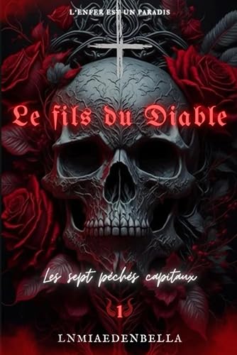 LE FILS DU DIABLE: Les 7 péchés capitaux