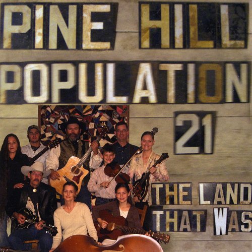 The Land That Was Pine Hill (Population 21) Digital Music