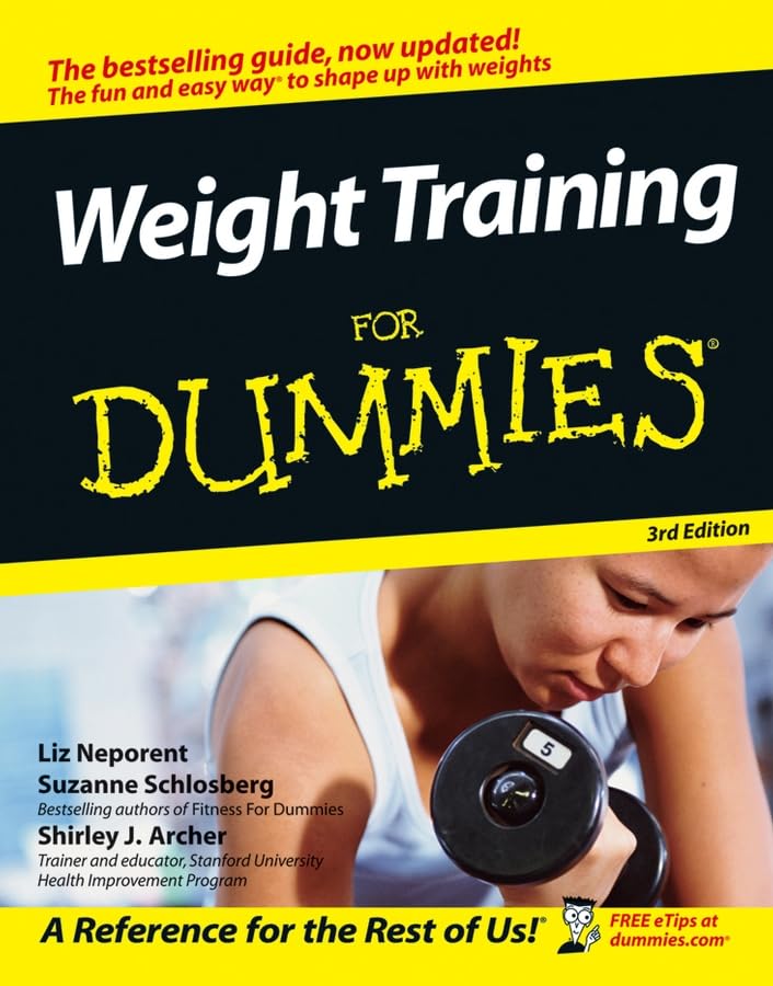 Weight Train for Dummies 3rd Edition (For Dummies Series)