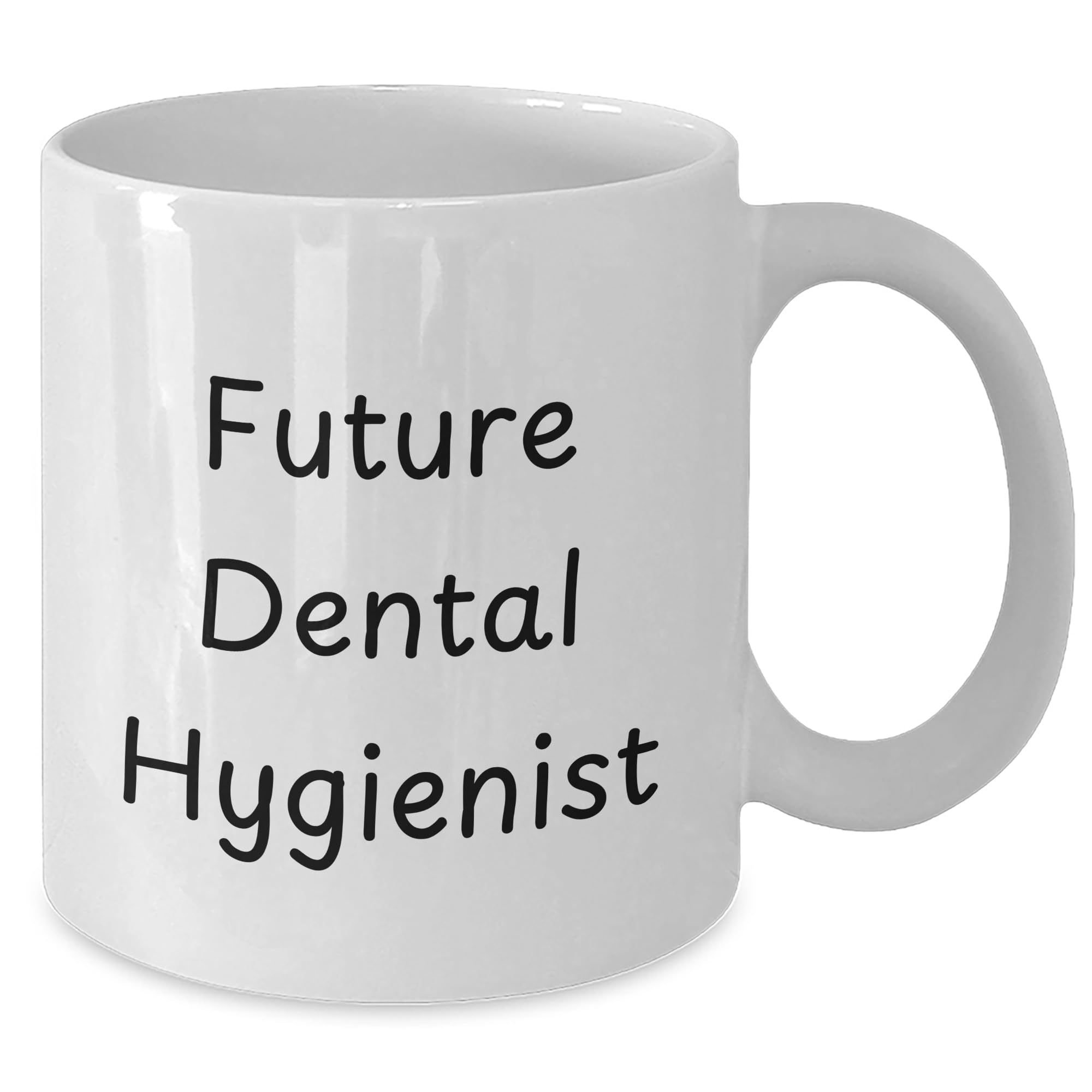 Inspirational Future Dental Hygienist Gifts: Encouraging Mug for Her, Funny Christmas Memorable Presents for Dental Hygiene Students, Gifts from Mom, Gifts for Dental Hygiene Grad