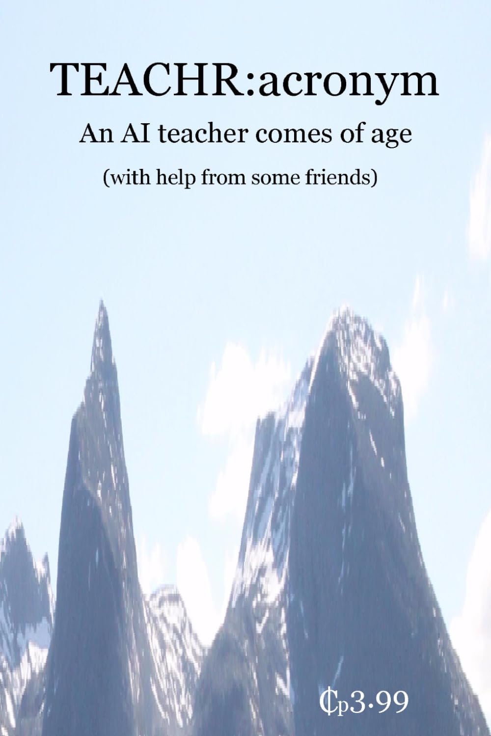 TEACHR:acronym: An AI teacher comes of age