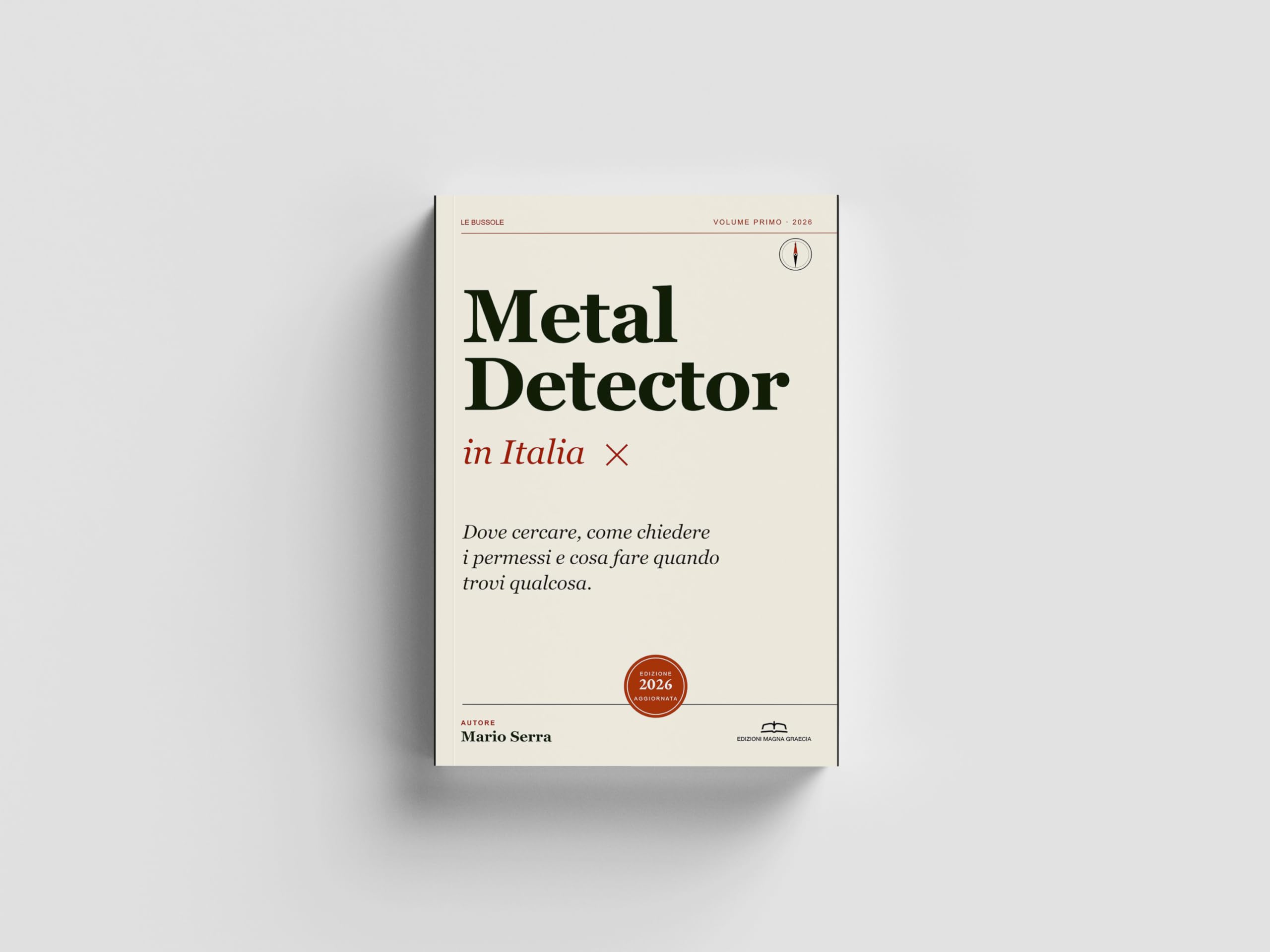 Metal Detector in Italia. Tutto quello che devi sapere per cercare senza rischi