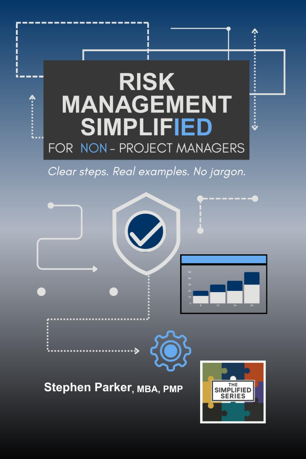 Risk Management Simplified for Non-Project Managers (The Simplified Series)