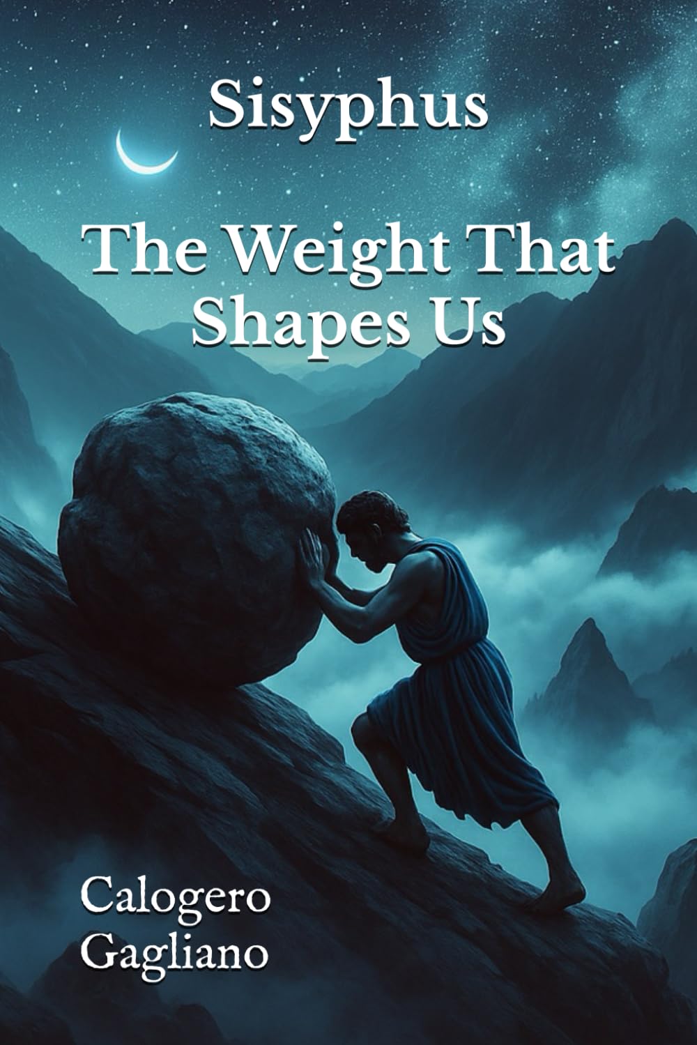 Sisyphus: The Weight That Shapes Us