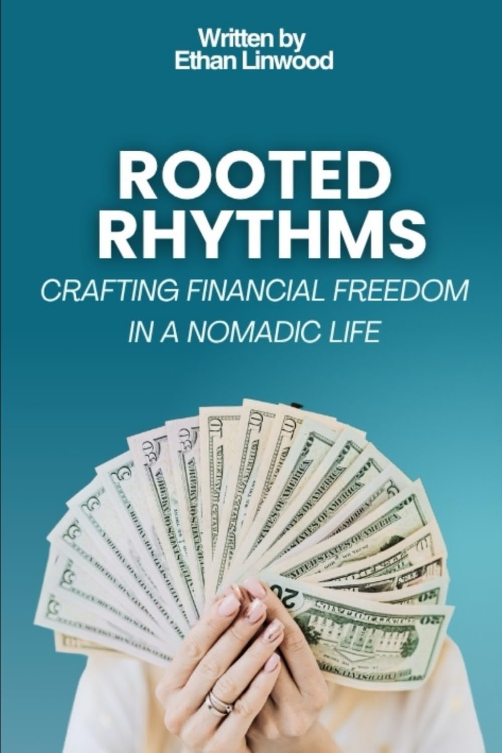 Rooted Rhythms: Crafting Financial Freedom in a Nomadic Life