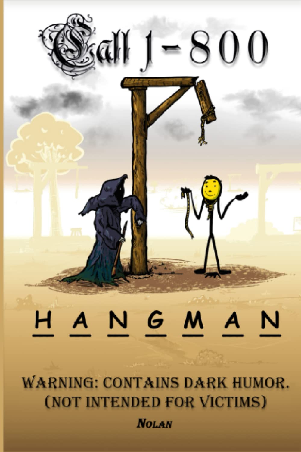 Call 1-800-Hangman