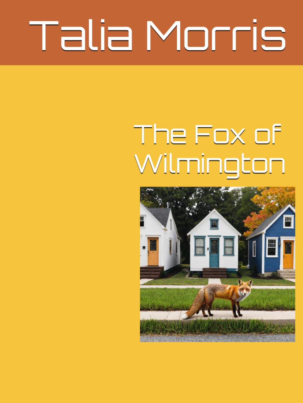 The Fox of Wilmington (The Fox Chronicles)