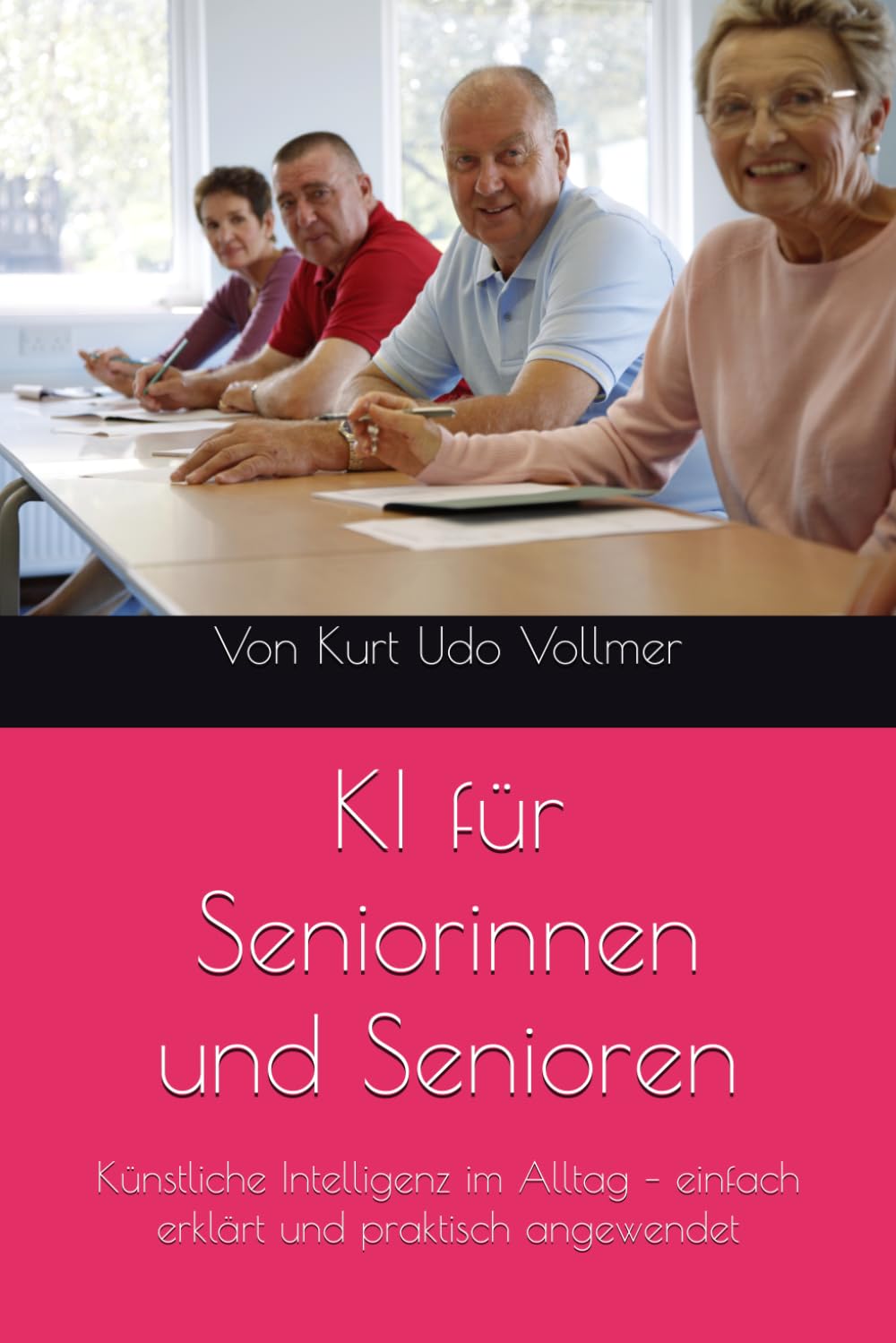 KI für Seniorinnen und Senioren: Künstliche Intelligenz im Alltag – einfach erklärt und praktisch angewendet