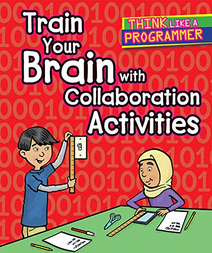 Train Your Brain With Collaboration Activities (Think Like a Programmer) view 2