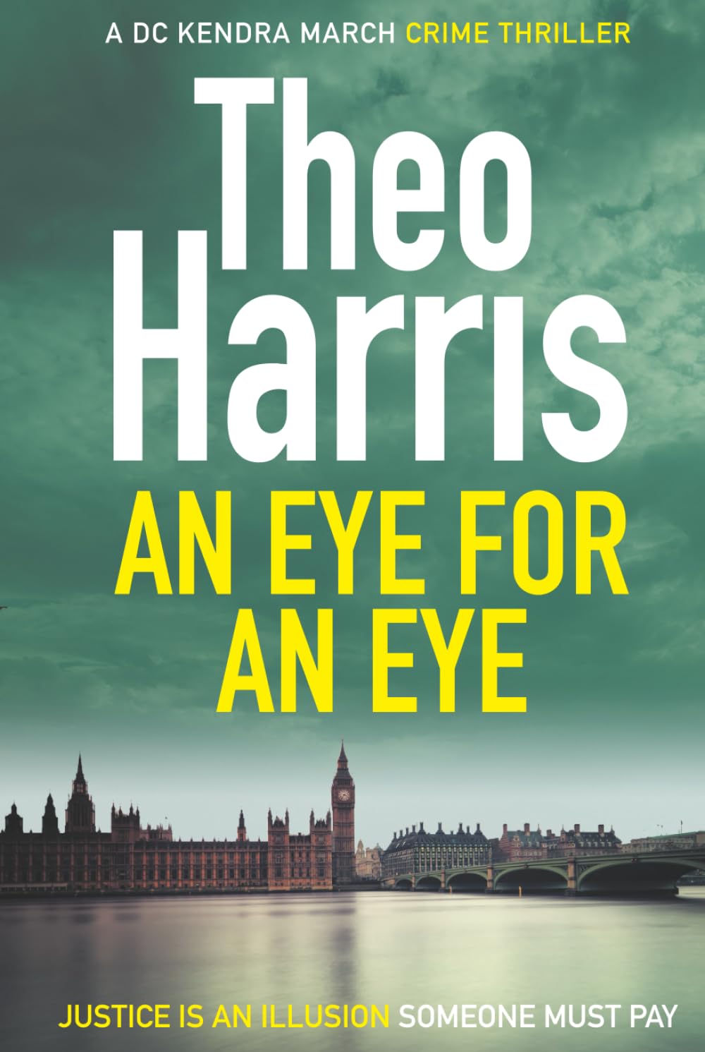 An Eye for an Eye (Summary Justice series)