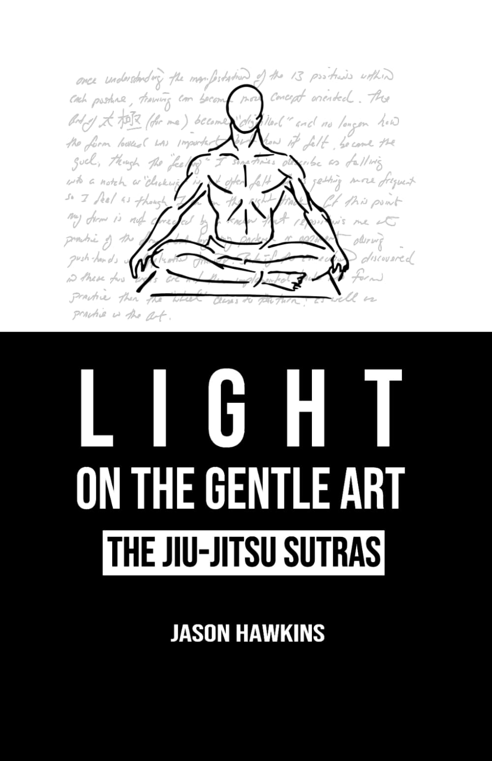 Light on the Gentle Art: The Jiu-Jitsu Sutras