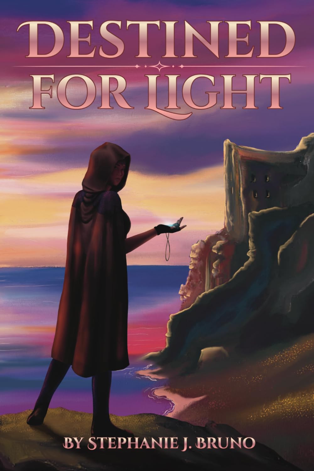 Destined for Light: Book One of Sorlenna's Legacy