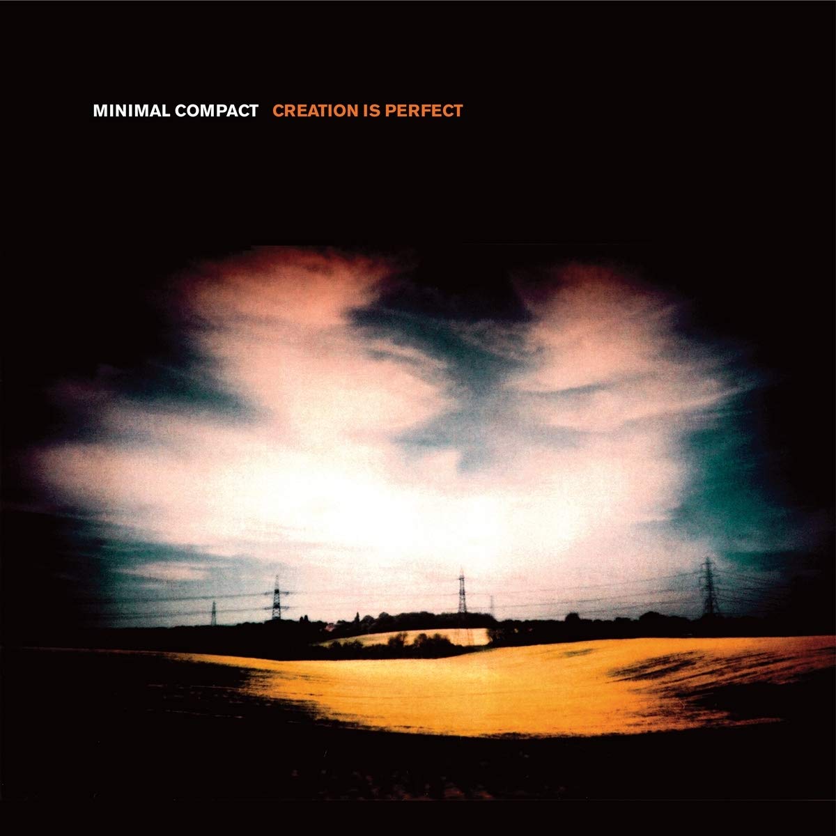MINIMAL COMPACT - Creation Is Perfect - Vinyl (LP)