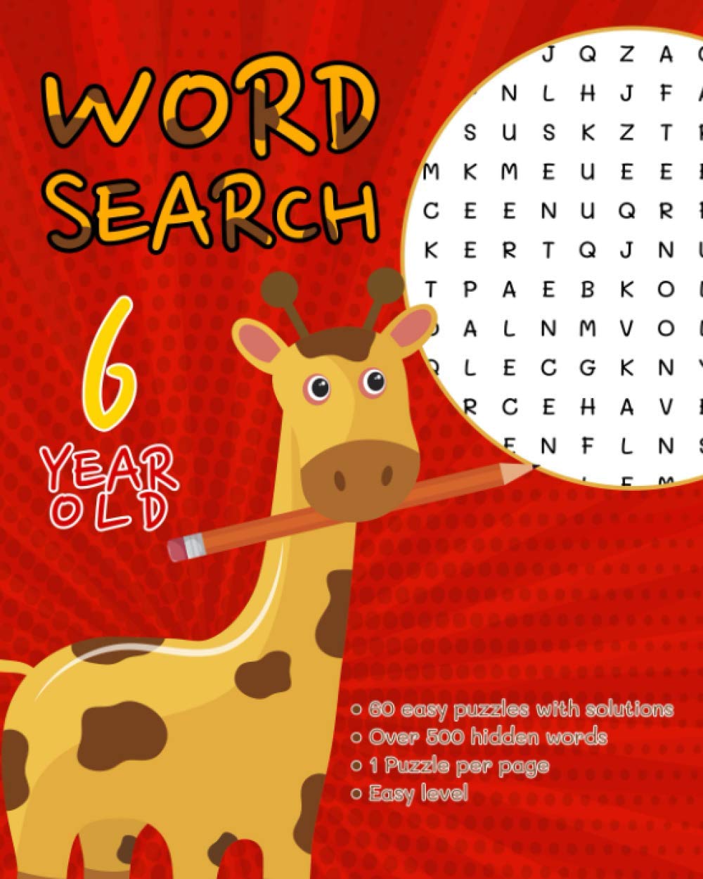 Word Search 6 Year Old: Easy Childrens Wordsearch Books Age 6 : Large Print Jumbo Word Search Books For Kids : Wordsearch Game For Kids : Keep Your Child Entertained For Hours (8)