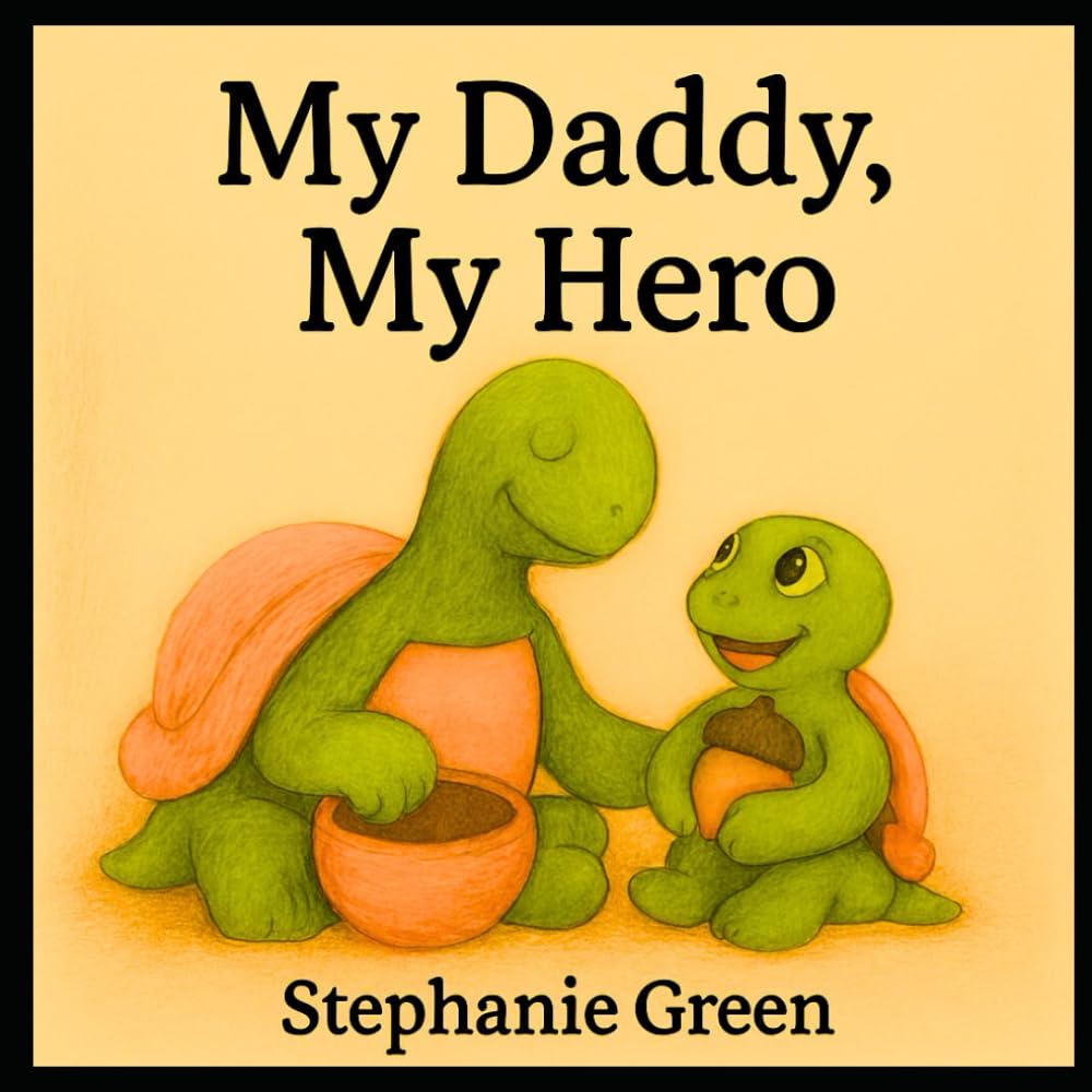 My Daddy, My Hero