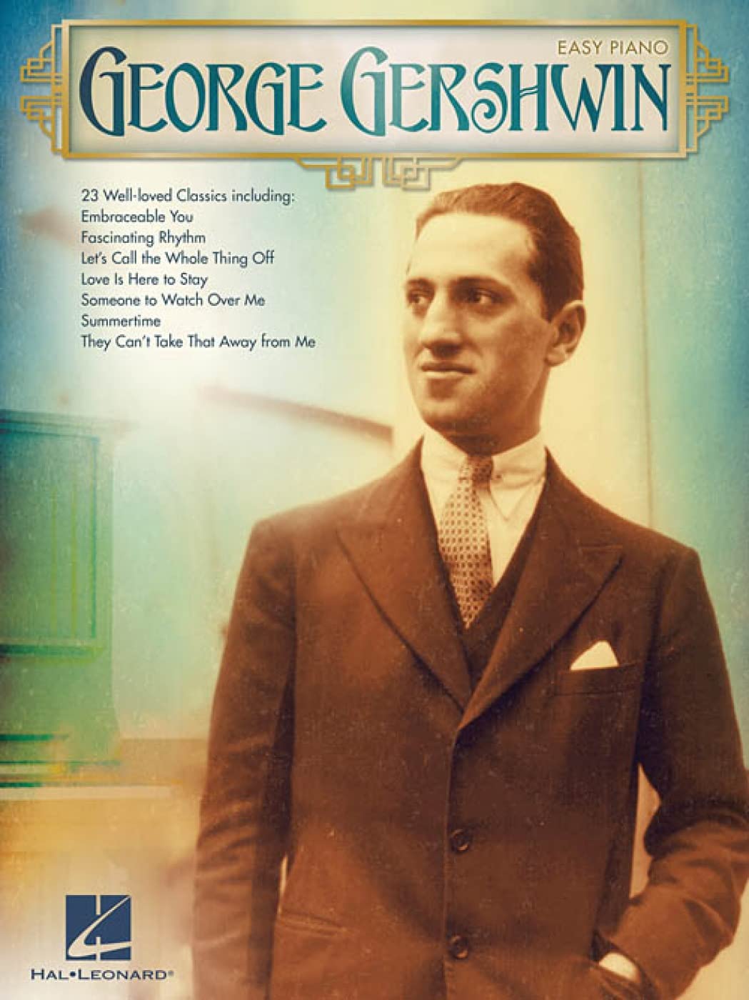 George Gershwin Easy Piano - Sheet Music Songbook for Beginners | 20+ Jazz and Broadway Favorites in Simplified Arrangements | Piano Solo Book | Composer Collection Series