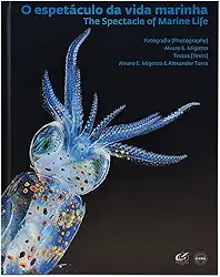 O Espetáculo da Vida Marinha (Volume 1)