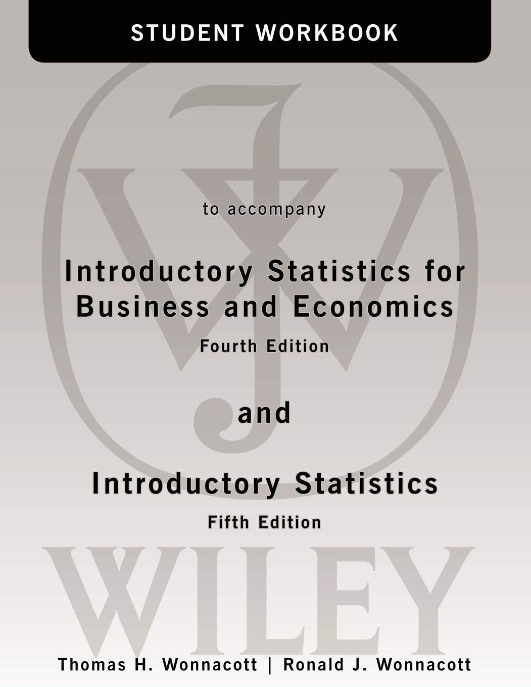 Student Workbook to accompany Introductory Statistics for Business and Economics, 4th Edition