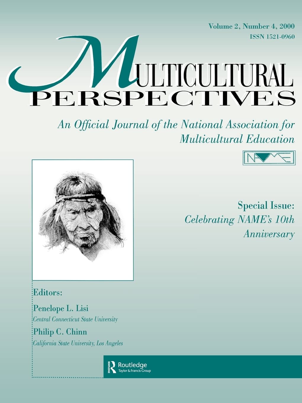 Special Issue: Celebrating Name's 10th Anniversary: A Special Issue of multicultural Perspectives