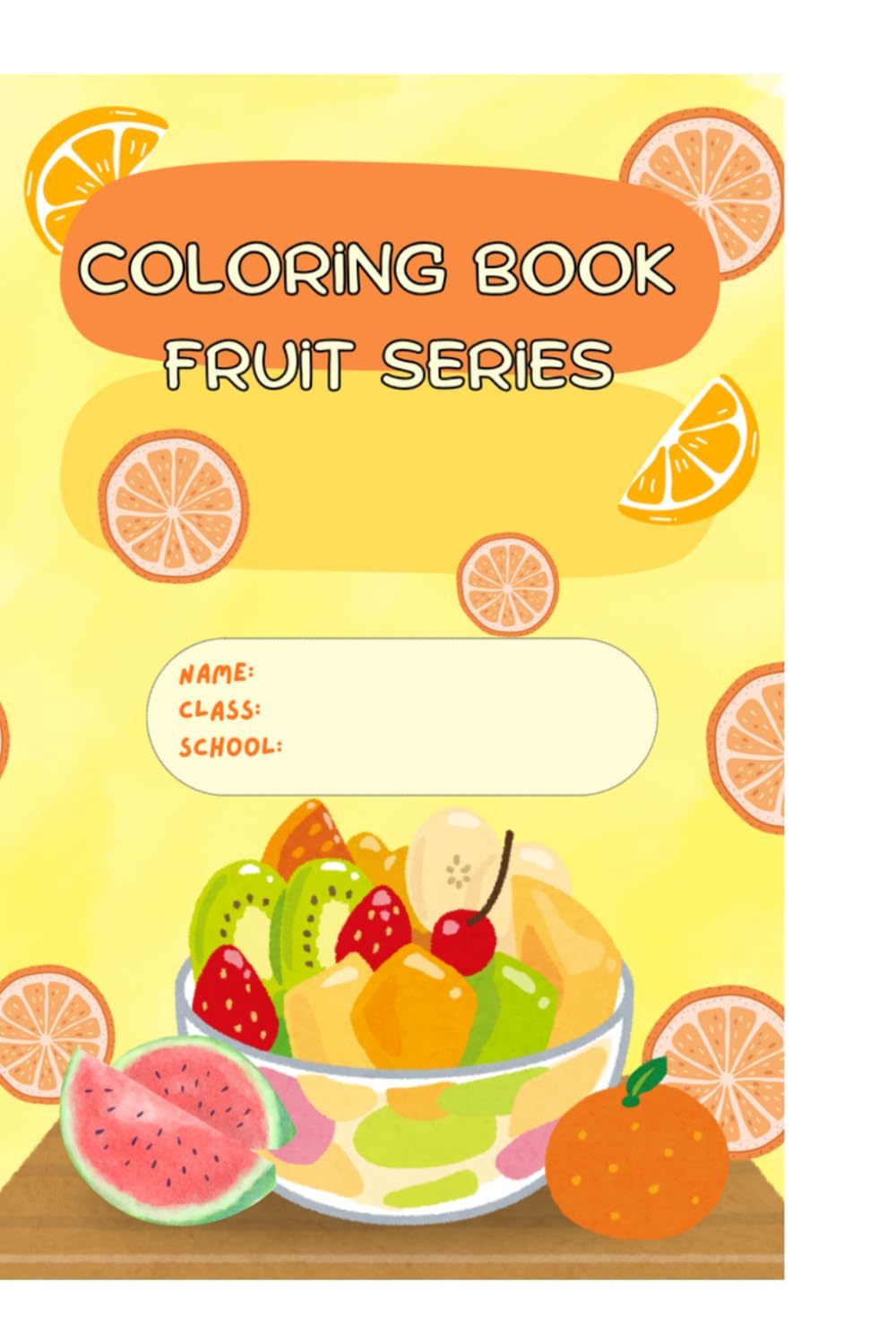 FRUIT COLORING BOOK: Kids Coloring Book