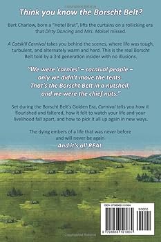 A Catskill Carnival: My Borscht Belt Life Lived, Lost and