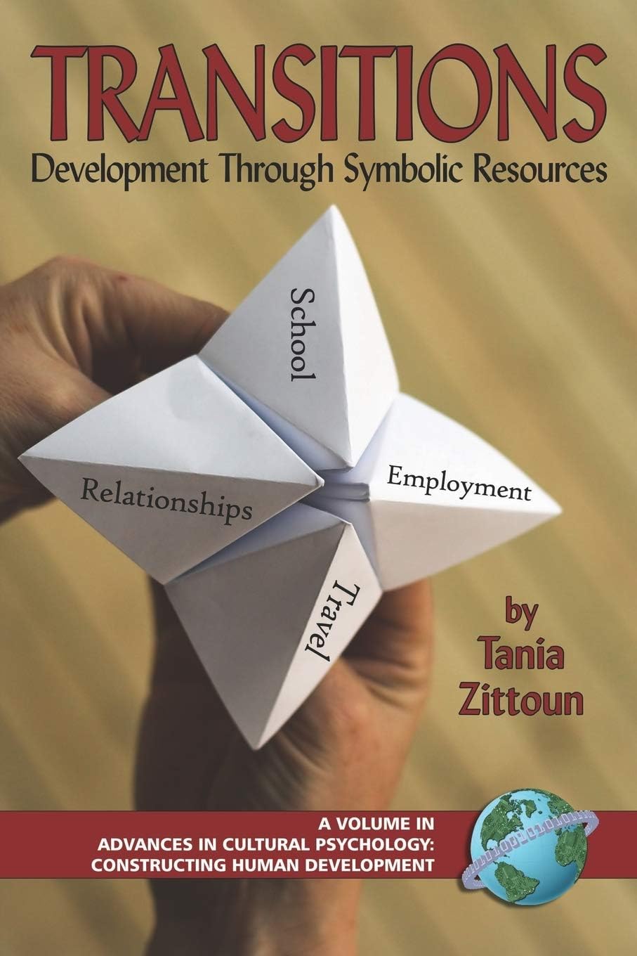 Transitions: Symbolic Resources in Development (Hc) (Advances in Cultural Psychology)