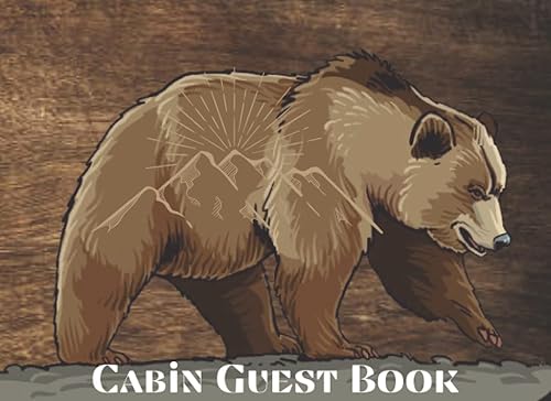 Cabin Guest Book: Rustic Log Guest Book for Vacation Rental/ Term Rental/ Cabin/ Lake House for Guests to Record Memories &amp; Activities (Summer/Winter)