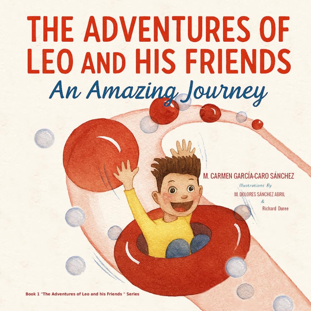 THE ADVENTURES OF LEO AND HIS FRIENDS: AN AMAZING JOURNEY