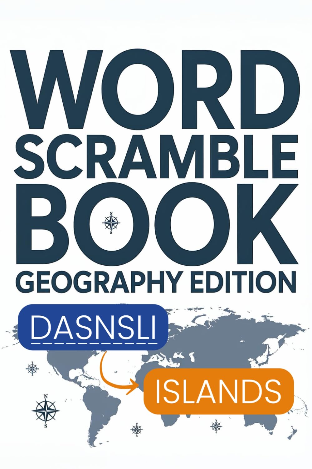 Word Scramble for Adults - Geography Word Jumble puzzle book and Fun Word Games Activity challenge