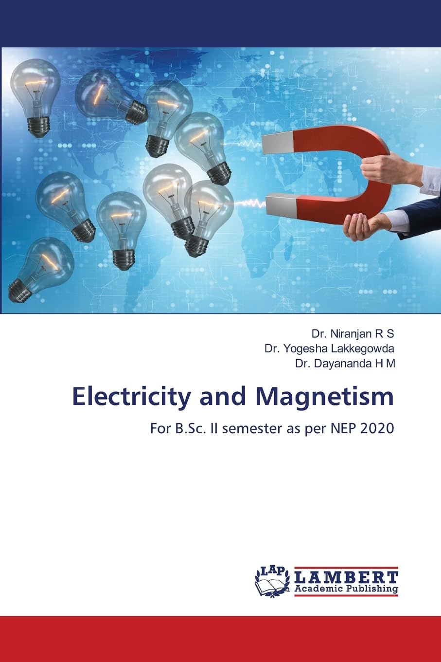 Electricity and Magnetism: For B.Sc. II semester as per NEP 2020