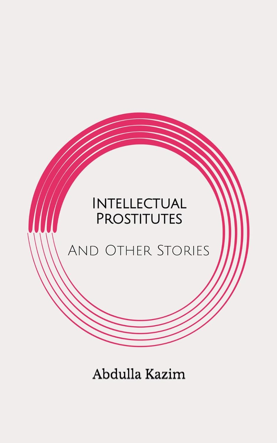 Intellectual Prostitutes: And Other Stories