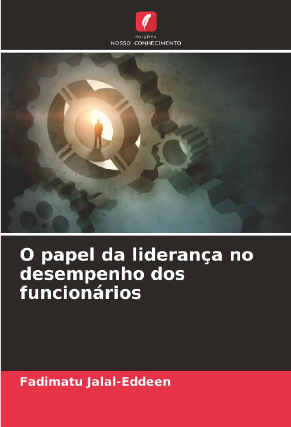 O papel da liderança no desempenho dos funcionários