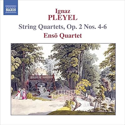PLEYEL: String Quartets, Op. 2, Nos. 4-6