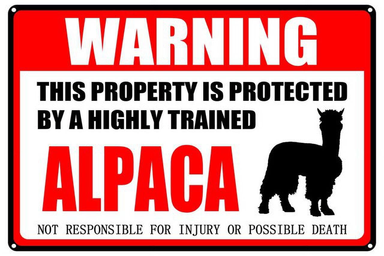 peiyeety Alpaca Warning Aluminum Metal Sign Pet Gift,This Property is Protected by Highly Trained Sign 12x16 Inches