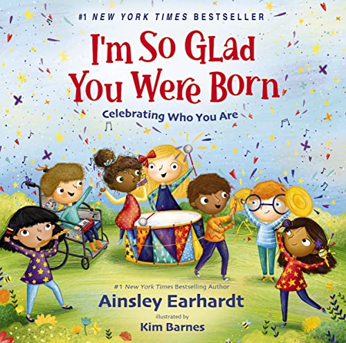 Image of I'm So Glad You Were Born: Celebrating Who You Are
