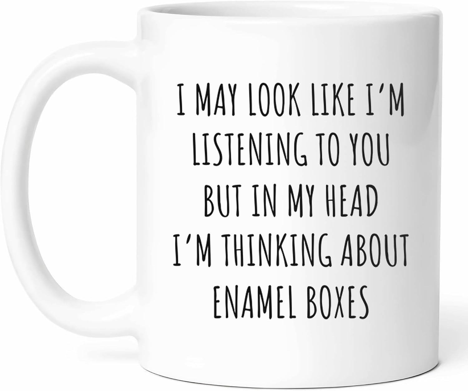 I'm Thinking About Enamel Boxes Mug - Container Coffee Cup - Crafty Collector Funny Gift From Friends - Decorative Box Tea Mugs - Storage Cups - 11 Oz Ceramic Gifts For Hobby Enthusiasts, Birthday