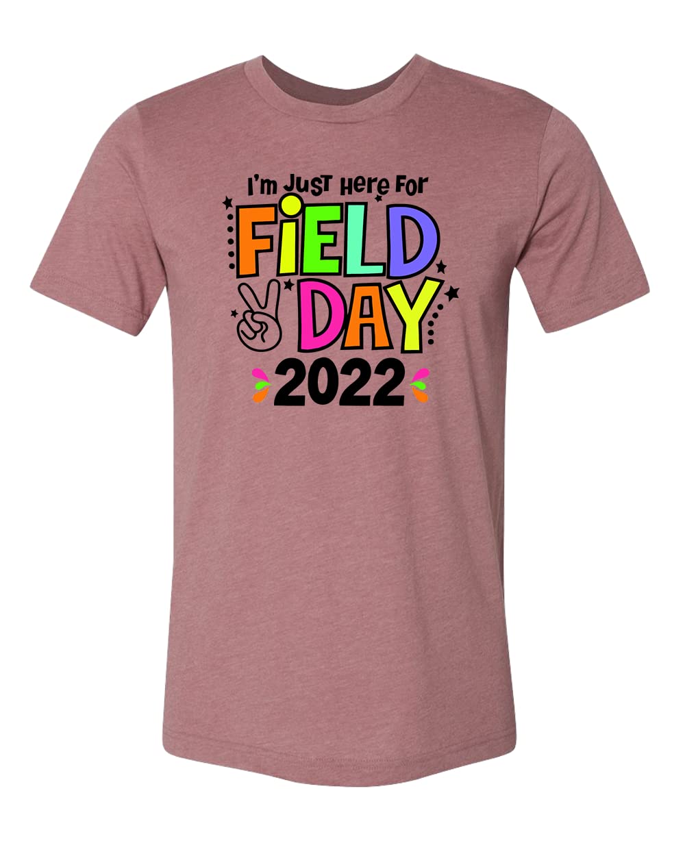I'm Just Here For Field Day 2022 Shirt, Field Day Shirt