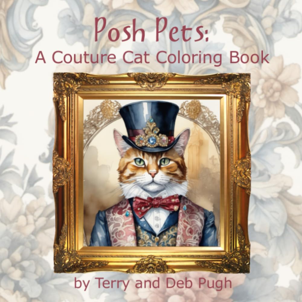 Posh Pets Volume 2: A Couture Cat Coloring Book