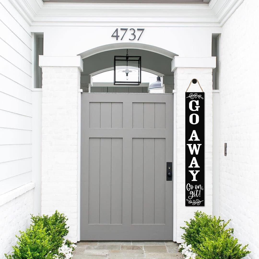 Unwelcome Sign,Go Away Go On Git Vertical Sign for Front Porch,8"*48" Tall Front Porch Decor, Unwelcome Porch Sign Welcome Signs Farmhouse Porch Decor Large Unwelcome Wood Sign